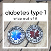 Diabetes Type 1 Snap Button - SNAP BUTTON ONLY